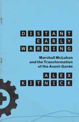 9780226753454-022675345X-Distant Early Warning: Marshall McLuhan and the Transformation of the Avant-Garde