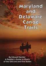9780974969237-0974969230-Maryland and Delaware Canoe Trails, 6th Ed, 2021