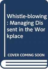 9780030707766-0030707765-Whistleblowing: Managing dessent in the workplace