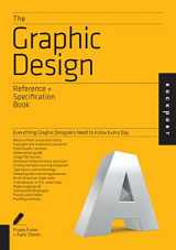 9781592538515-1592538517-The Graphic Design Reference & Specification Book: Everything Graphic Designers Need to Know Every Day