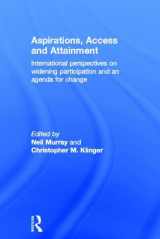 9780415828772-0415828775-Aspirations, Access and Attainment: International perspectives on widening participation and an agenda for change