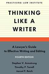 9781402437724-1402437722-Thinking Like a Writer: A Lawyer's Guide to Effective Writing and Editing