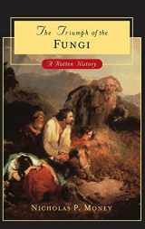 9780195189711-019518971X-The Triumph of the Fungi: A Rotten History
