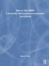 9781032585192-1032585196-How to Use SPSS®: A Step-By-Step Guide to Analysis and Interpretation
