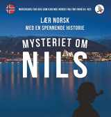 9783945174425-3945174422-Mysteriet om Nils. Lær norsk med en spennende historie. Norskkurs for deg som kan noe norsk fra før (nivå B1-B2). (Norwegian Edition)