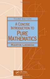 9781439835982-1439835985-A Concise Introduction to Pure Mathematics, Third Edition (Chapman & Hall/Crc Mathematics)