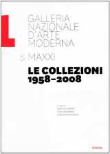 9788837070212-8837070217-Galleria Nazionale D' Arte Moderna E Maxxi: Le Collezioni 1958-2008 (2 volume set) (Italian Edition)