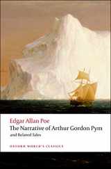 9780199540471-0199540470-The Narrative of Arthur Gordon Pym of Nantucket, and Related Tales (Oxford World's Classics)