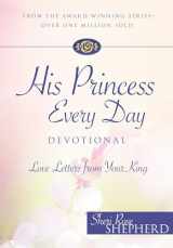 9781684510276-1684510279-His Princess Every Day Devotional: Love Letters From Your King