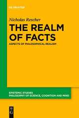 9783110777758-3110777754-The Realm of Facts: Aspects of Philosophical Realism (Epistemic Studies, 39)