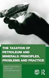 9780415569217-0415569214-The Taxation of Petroleum and Minerals: Principles, Problems and Practice (Routledge Explorations in Environmental Economics)