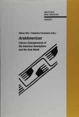 9788484892687-8484892689-ARABAMERICAS. LITERARY ENTANGLEMENTS OF THE AMERICAN HEMISPHERE AND THE ARAB WOR. LD. (BIBLIOTHECA IBERO-AMERICANA 110) (Spanish Edition)