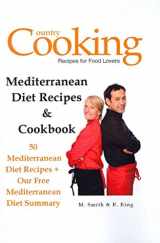 9781461140443-1461140447-Mediterranean Diet Recipes & Cookbook: 50 Mediterranean Diet Recipes + Our Free Mediterranean Diet Summary