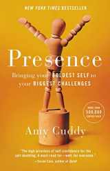 9781478930150-1478930152-Presence: Bringing Your Boldest Self to Your Biggest Challenges