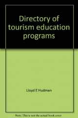 9780916032111-0916032116-Directory of tourism education programs: Guide to programs in aviation, hospitality, and tourism