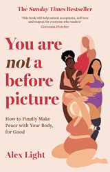 9780008507596-0008507597-You Are Not a Before Picture: The best-selling inspirational guide to help you tackle diet culture, find self-acceptance and make peace with your body