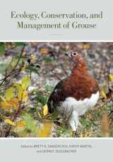 9780520270060-0520270061-Ecology, Conservation, and Management of Grouse (Volume 39) (Studies in Avian Biology)