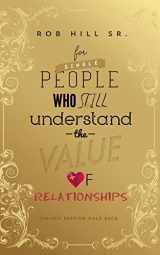 9780965369671-0965369676-For Single People Who Still Understand The Value of Relationships