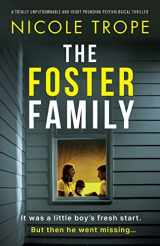 9781803144801-1803144807-The Foster Family: A totally unputdownable and heart-pounding psychological thriller