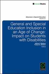 9781786355423-1786355426-General and Special Education Inclusion in an Age of Change: Impact on Students with Disabilities (Advances in Special Education, 31)
