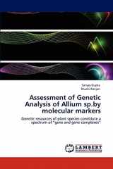9783846584002-3846584002-Assessment of Genetic Analysis of Allium sp.by molecular markers: Genetic resources of plant species constitute a spectrum of “gene and gene complexes”