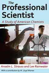9781412818582-1412818583-The Professional Scientist: A Study of American Chemists