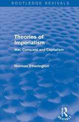 9781138796089-1138796085-Theories of Imperialism (Routledge Revivals): War, Conquest and Capital