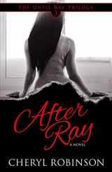 9780984711079-0984711074-After Ray (Until Ray Trilogy)