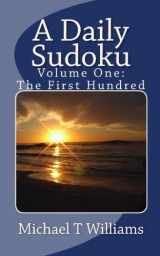 9781452878591-1452878595-A Daily Sudoku: Volume One: The First Hundred