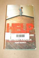 9780440936213-0440936217-Help: A Guide to Counseling and Therapy Without a Hassle