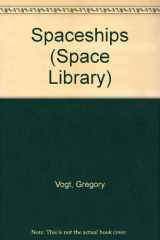 9780531104057-0531104052-Spaceships (Space Library)