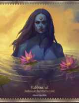 9780738768601-073876860X-Kali Journal: Sadhana for Sacred Introversion (Kali Oracle, 3)