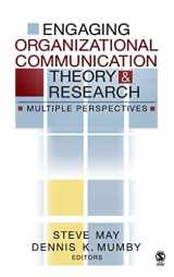 9780761928485-0761928480-Engaging Organizational Communication Theory and Research: Multiple Perspectives