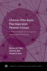 9780199895496-019989549X-Children Who Resist Postseparation Parental Contact: A Differential Approach for Legal and Mental Health Professionals (American Psychology-Law Society Series)