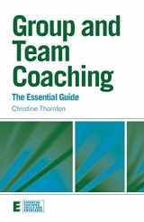 9780415472289-0415472288-Group and Team Coaching: The Essential Guide (Essential Coaching Skills and Knowledge)