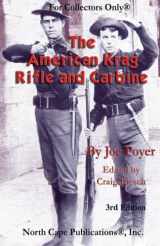 9781882391318-1882391314-The American Krag Rifle and Carbine