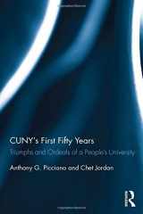9781138283015-1138283010-CUNY’s First Fifty Years: Triumphs and Ordeals of a People’s University
