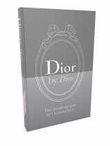 9781851778690-1851778691-Dior by Dior Deluxe Edition: The Autobiography of Christian Dior
