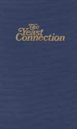 9780933478060-0933478062-The Yeast Connection: A Medical Breakthrough