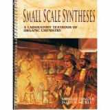 9780697209573-0697209571-Small Scale Syntheses: A Laboratory Text In Organic Chemistry