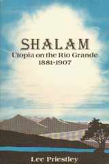 9780874041675-0874041678-Shalam Utopia on the Rio Grande 1881-1907: Western Studies (SOUTHWESTERN STUDIES)