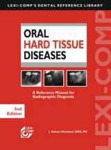 9781591952206-1591952204-Lexi-Comp's Oral Hard Tissue Diseases