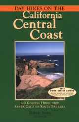9781573420587-1573420581-Day Hikes On the California Central Coast