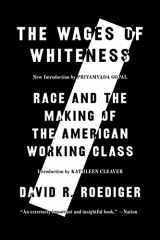 9781839768309-1839768304-The Wages of Whiteness: Race and the Making of the American Working Class