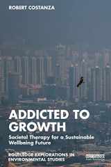 9781032003368-1032003367-Addicted to Growth (Routledge Explorations in Environmental Studies)