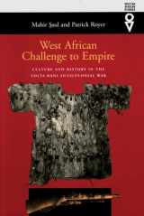 9780821414149-0821414143-West African Challenge To Empire: Culture and History in the Volta-Bani Anticolonial War (Western African Studies)