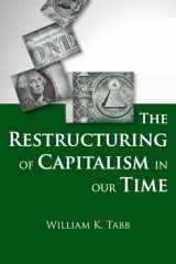 9780231158428-0231158424-The Restructuring of Capitalism in Our Time