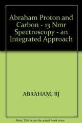 9780471255765-0471255769-Proton and Carbon - 13 NMR Spectroscopy - an Integrated Approach