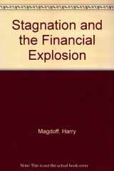 9780853457169-0853457166-Stagnation and the Financial Explosion