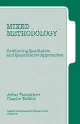 9780761900719-0761900713-Mixed Methodology: Combining Qualitative and Quantitative Approaches (Applied Social Research Methods)